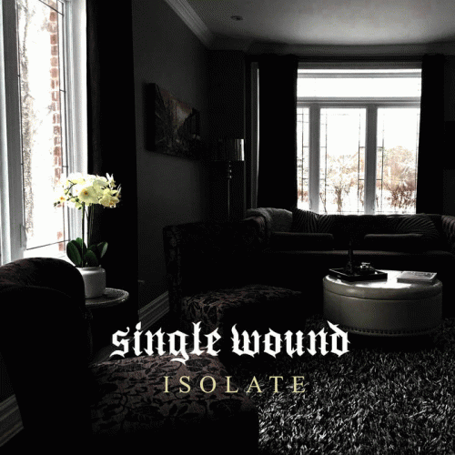 Single Wound : Isolate